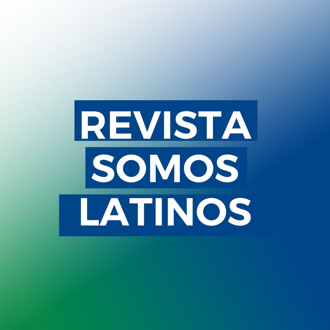 GVH - REVISTA SOMOS LATINOS