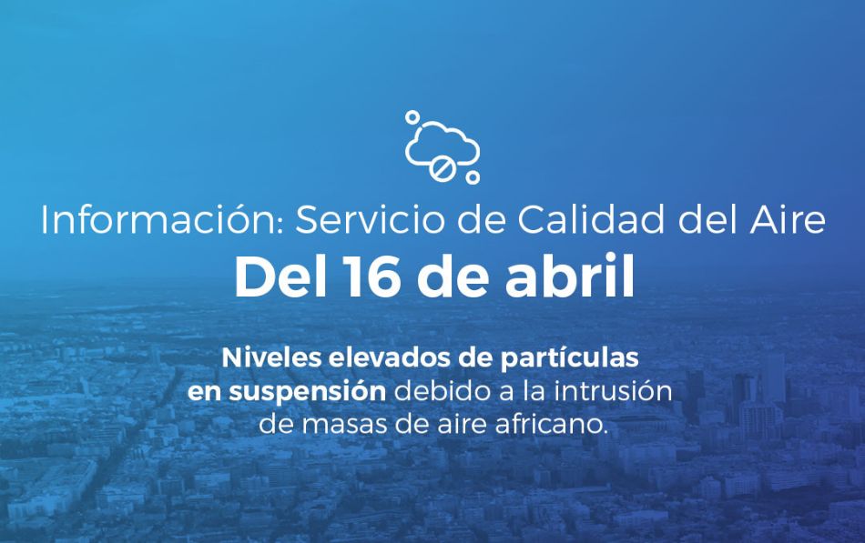 Partículas en suspensión por intrusión sahariana. Alerta salud ambiental mañana martes 16 de abril de 2024