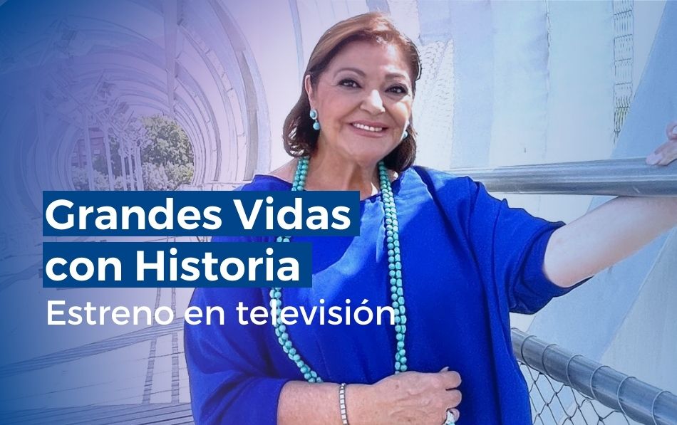 Grandes Vidas con Historia