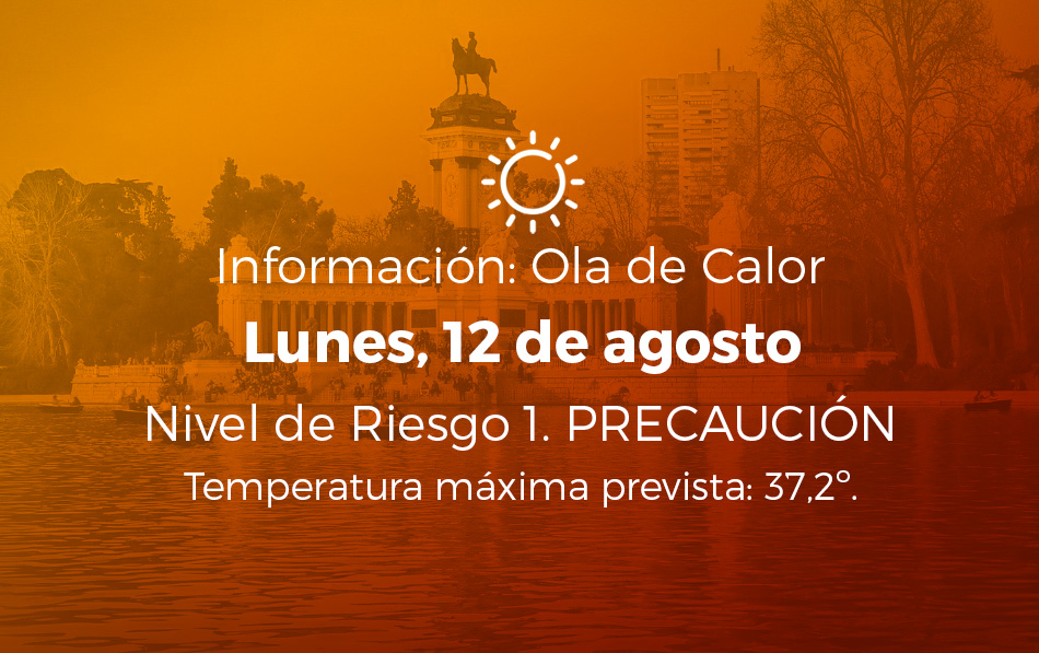 Ola de calor 12 de agosto de 2024. Nivel de Riesgo: 1