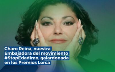 Charo Reina, Embajadora de #StopEdadismo, ha sido premiada en los Premios Lorca por «INTERSEX»