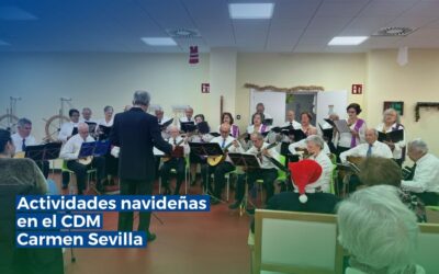 Actividades navideñas en el Centro de Día Municipal Carmen Sevilla