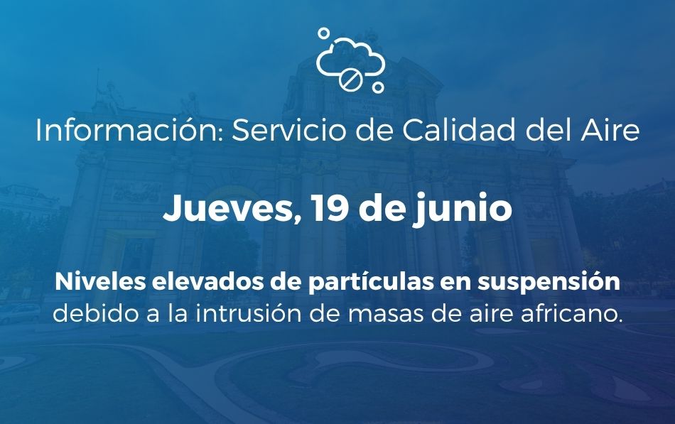 Alerta Salud Ambiental 19 de junio de 2025: episodio de intrusión de masas de aire de origen africano