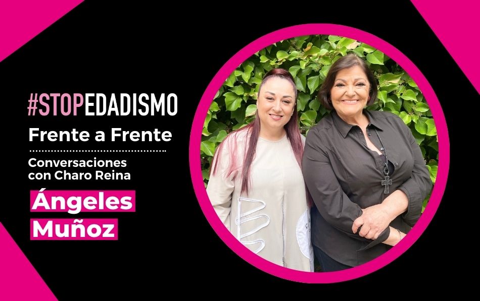 Frente a Frente – Episodio 7 | Ángeles Muñoz, «Camela»: “El respeto y la educación no tienen edad”