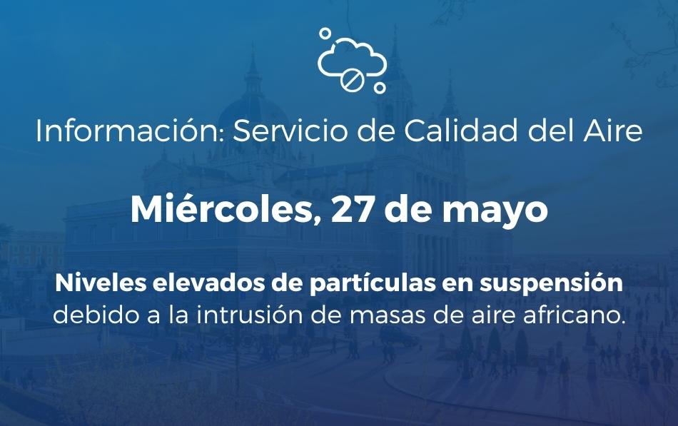 Alerta Salud Ambiental miércoles 27 de mayo de 2026: episodio de intrusión de masas de aire de origen africano
