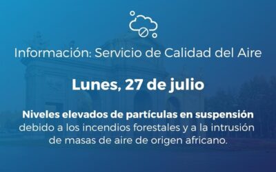 Alerta por deterioro de la calidad del aire por incendios forestales para hoy, lunes 27 de julio de 2026
