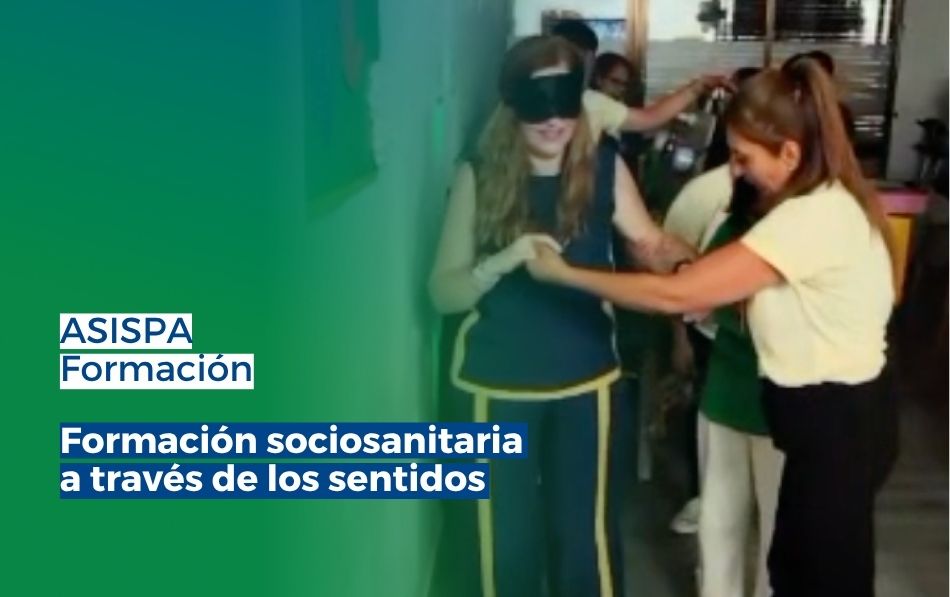 Innovación pedagógica en la atención sociosanitaria: aprendizaje multisensorial en ASISPA Formación